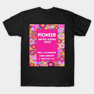 PIONEER SERVICE SCHOOL 2023 T-Shirt